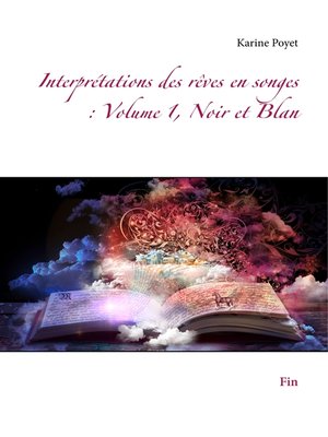 cover image of Interprétations des rêves en songes --Volume 1, Noir et Blan